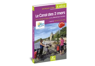 guide du canal des 2 mers à vélo - éditions Chamina